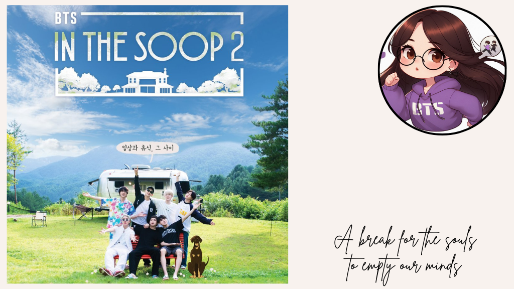 In the Soop 2: A break for the Soul